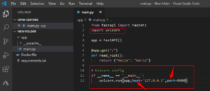 FastAPI app configured to run using Uvicorn on host 127.0.0.1 and port 8080 as shown in Visual Studio Code main.py file.