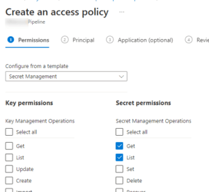 Azure Key Vault interface showing the first step of access policy creation with selected secret permissions like Get and List.